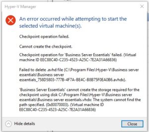 An error occurred while attempting to start the selected Virtual Machine