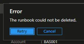 Error - The runbook could not be deleted.